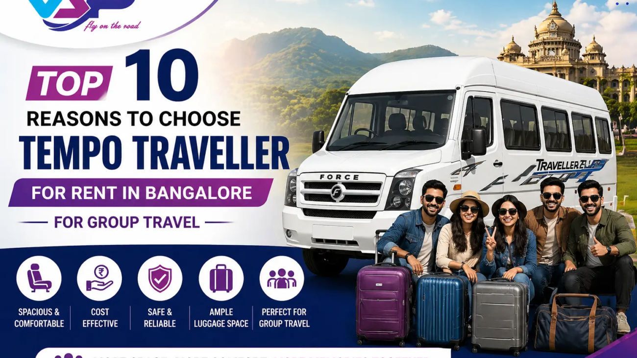 10 Reasons to Choose a Tempo Traveller for Rent in Bangalore